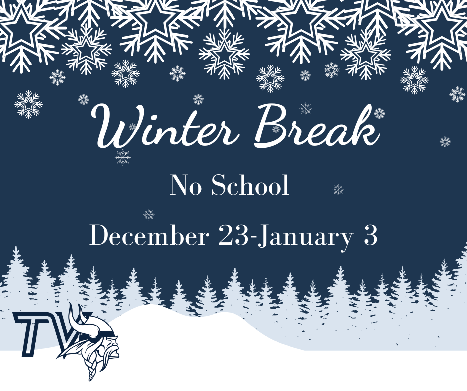 Winter Break - No School Dec 23-Jan 3