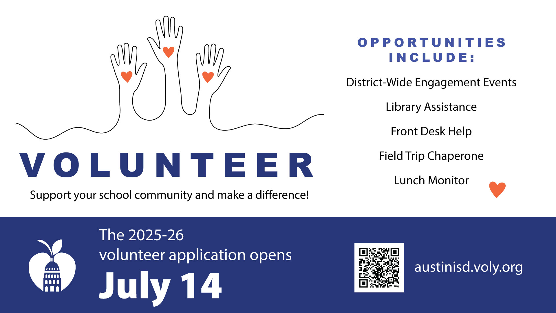 Volunteer opportunities include: District-wide engagement events library assistance front desk help field trip chaperone lunch monitor applications open july 14