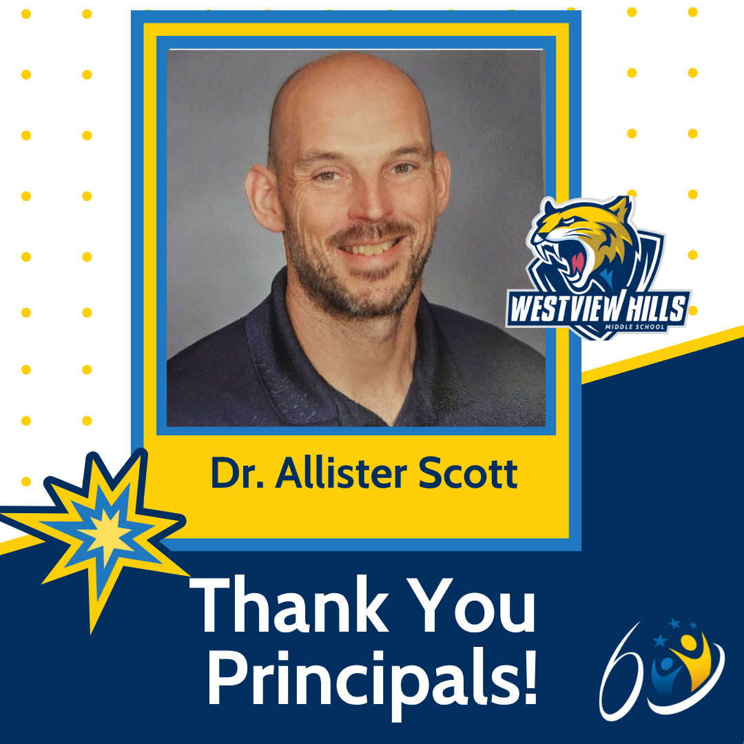Dr. Allister Scott - Thank you principals!