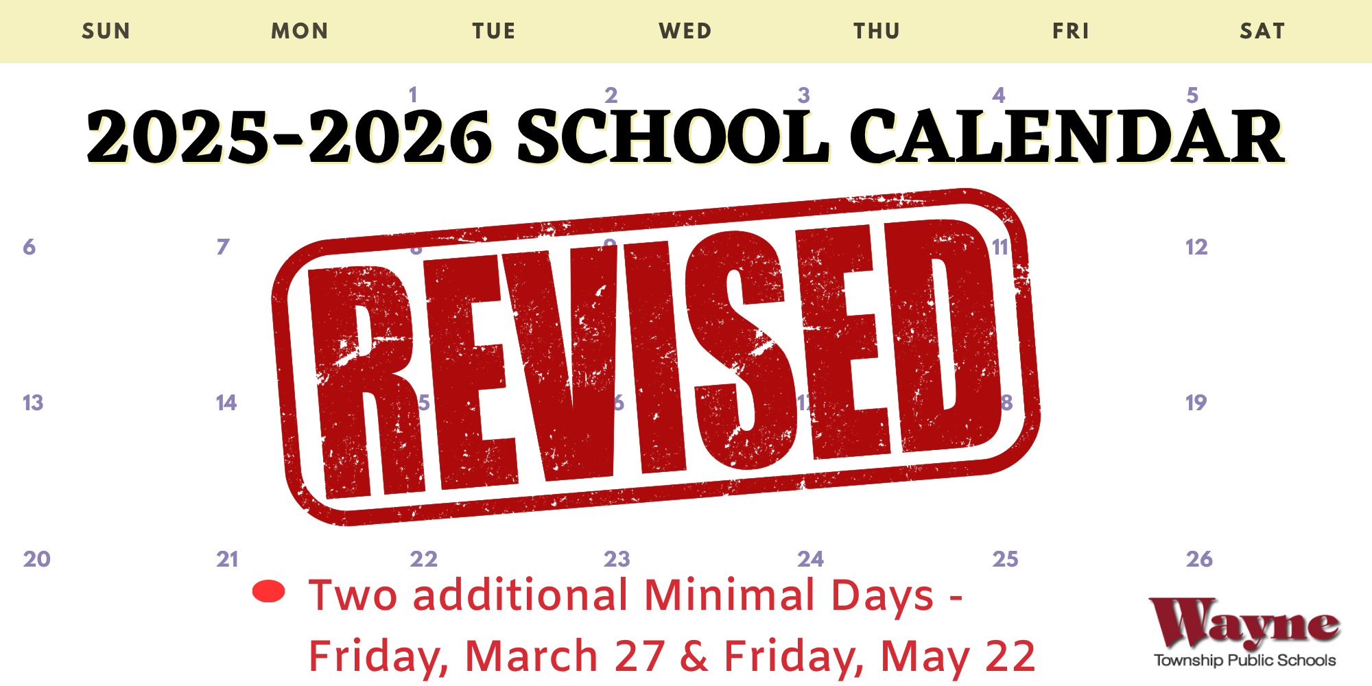 The 2025-2026 school calendar, previously approved on February 20, 2025, was revised and approved at the September 25, 2025 regular board meeting to include two additional minimal days: Friday, March 27 and Friday, May 22. Click for revised calendar: https://5il.co/38eik