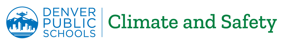 Denver Public Schools logo, to the right Climate and Safety