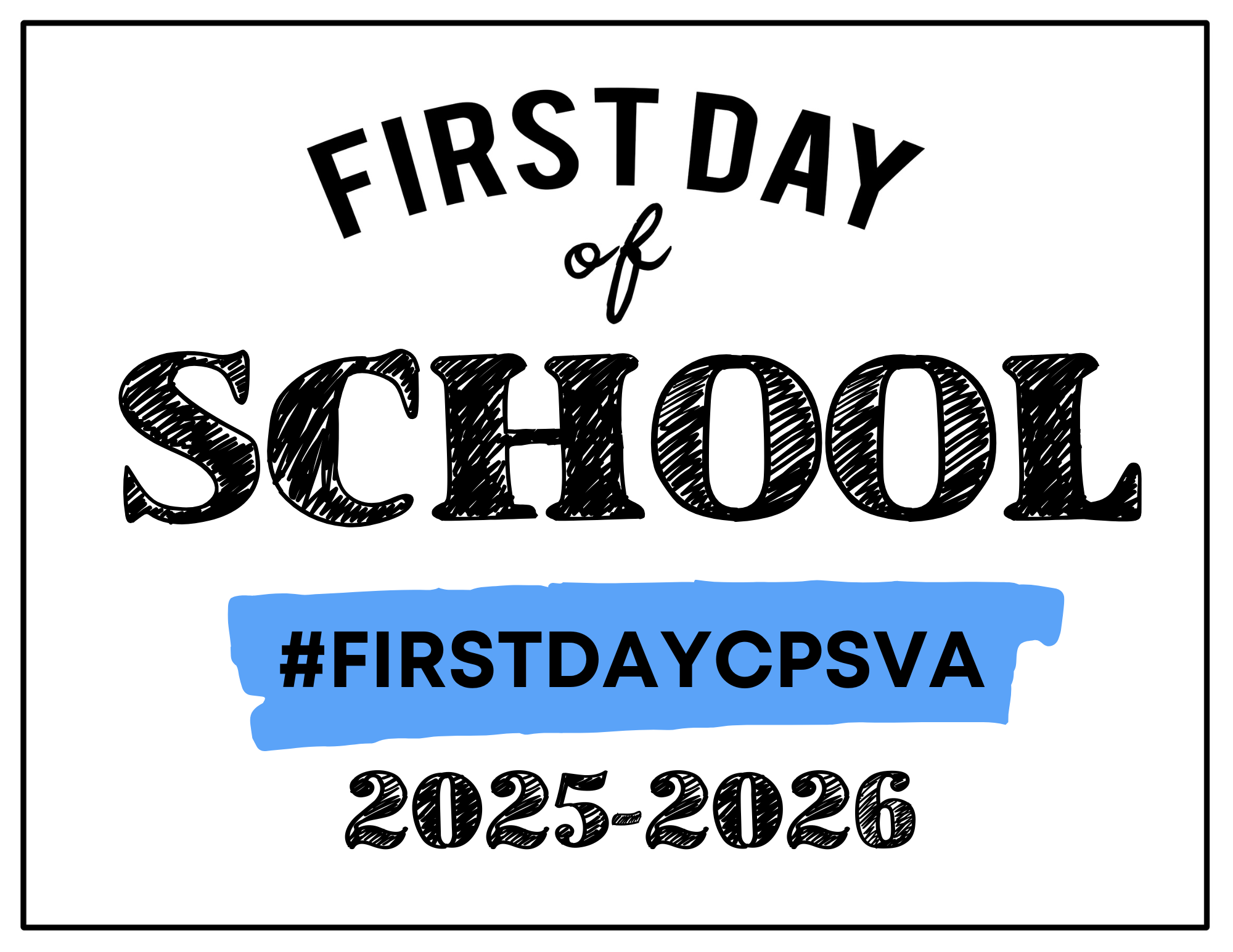 First Day of School #FirstDayCPSVA 2025-2026