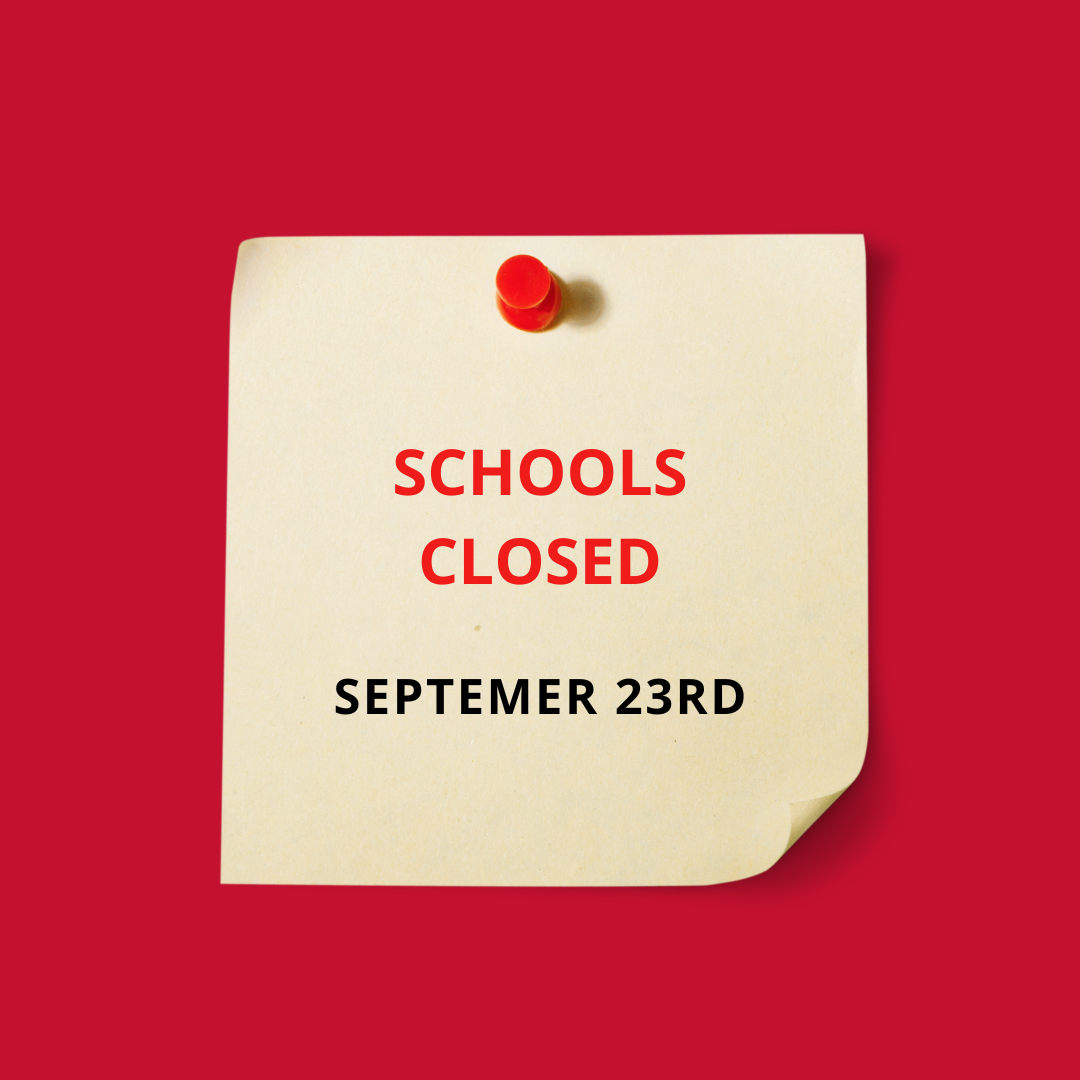 Schools Closed Sept 23
