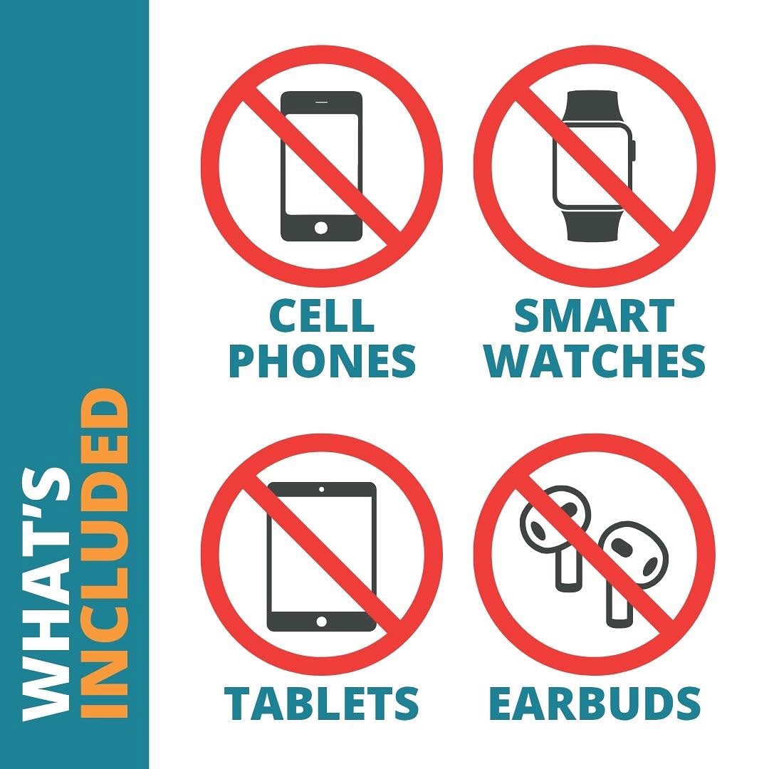 no phones, smart watches, tablets, earbuds