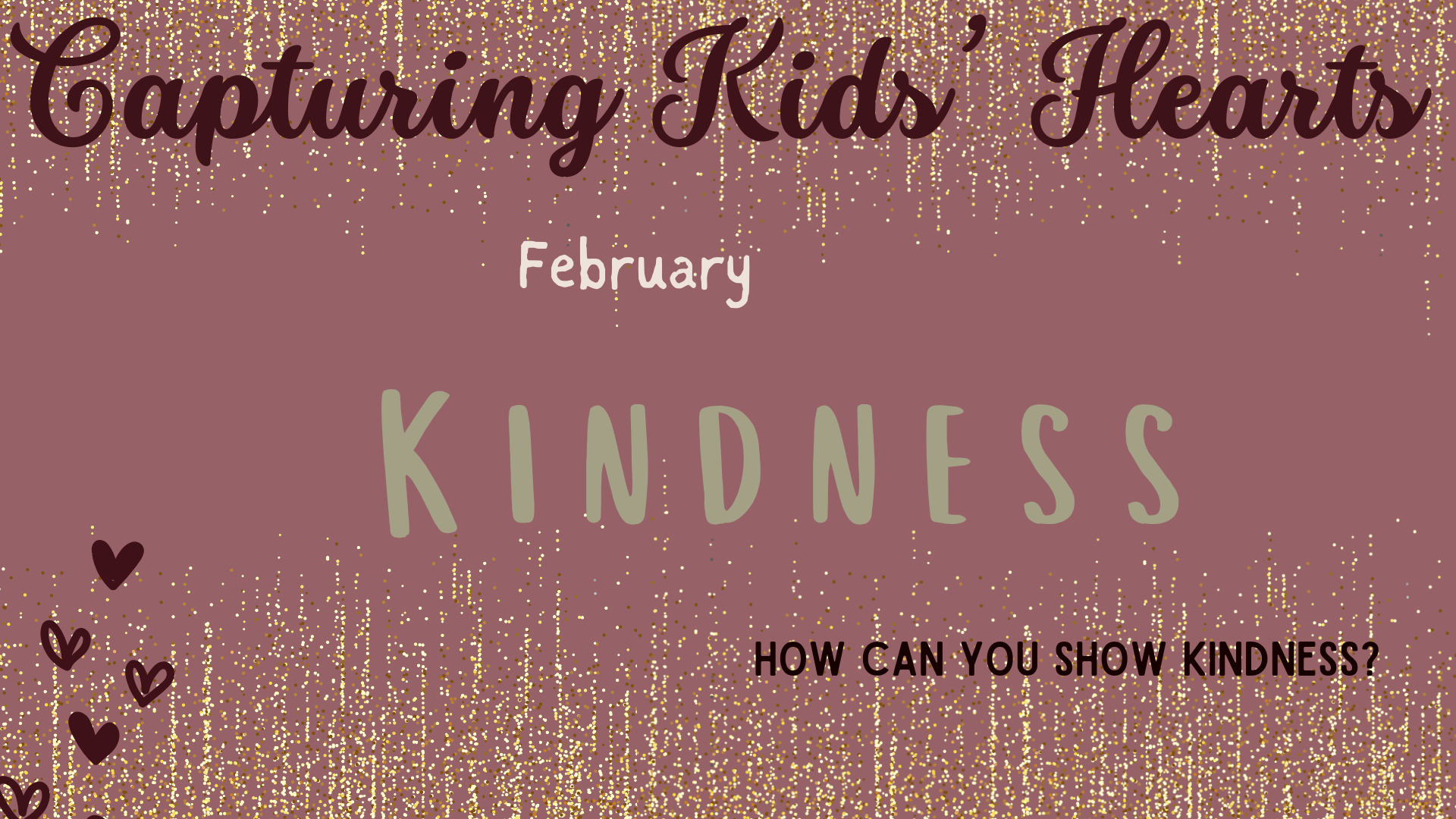 capturing Kids' Hearts February Poster