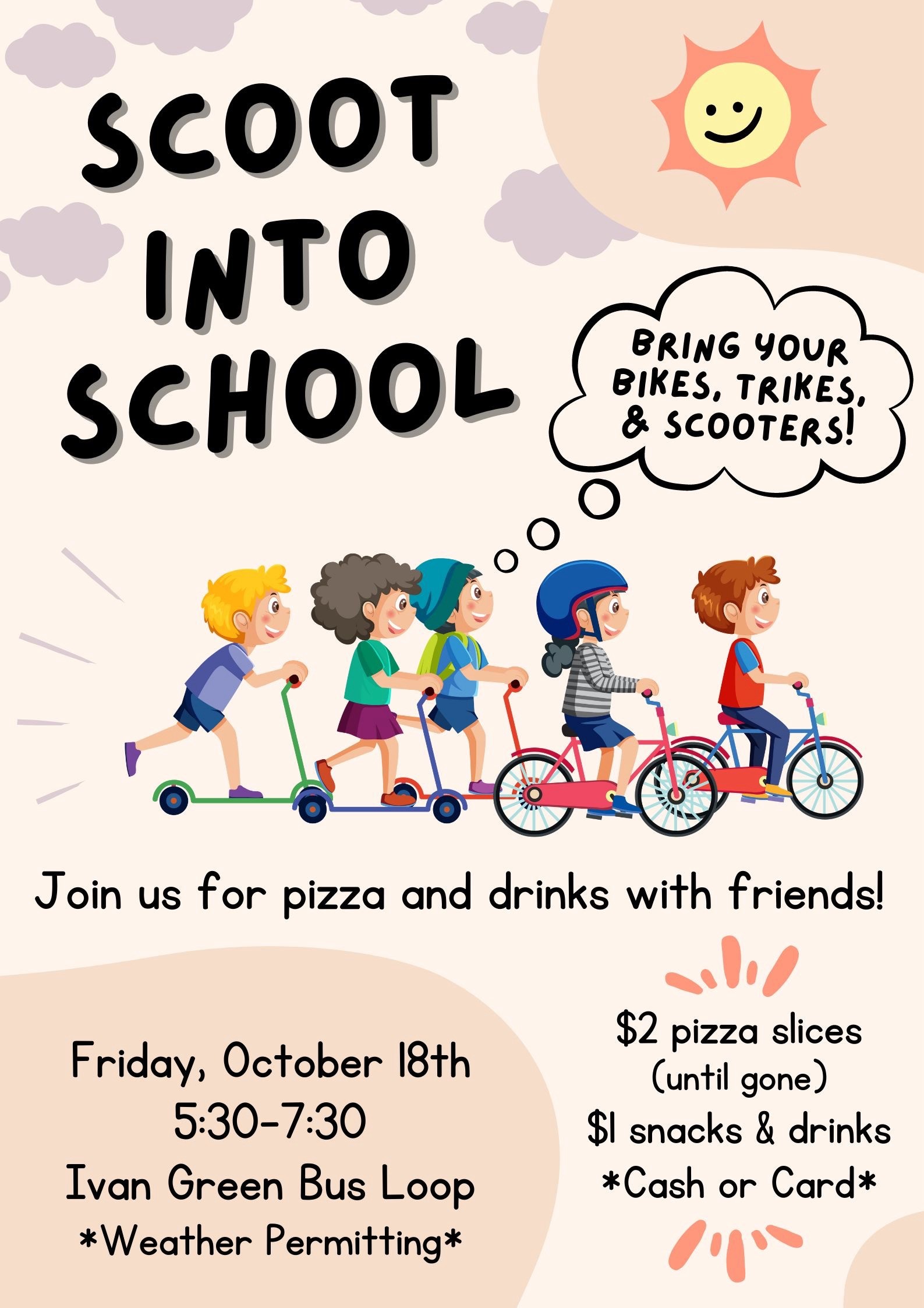 Scoot into School Tonight at 5:30 at Ivan Green. Bring your bikes to ride here at school.