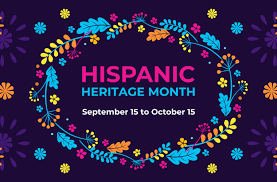 Hispanic Heritage Month September 15-October 15