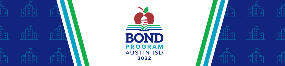 Bond Program Austin ISD 2022