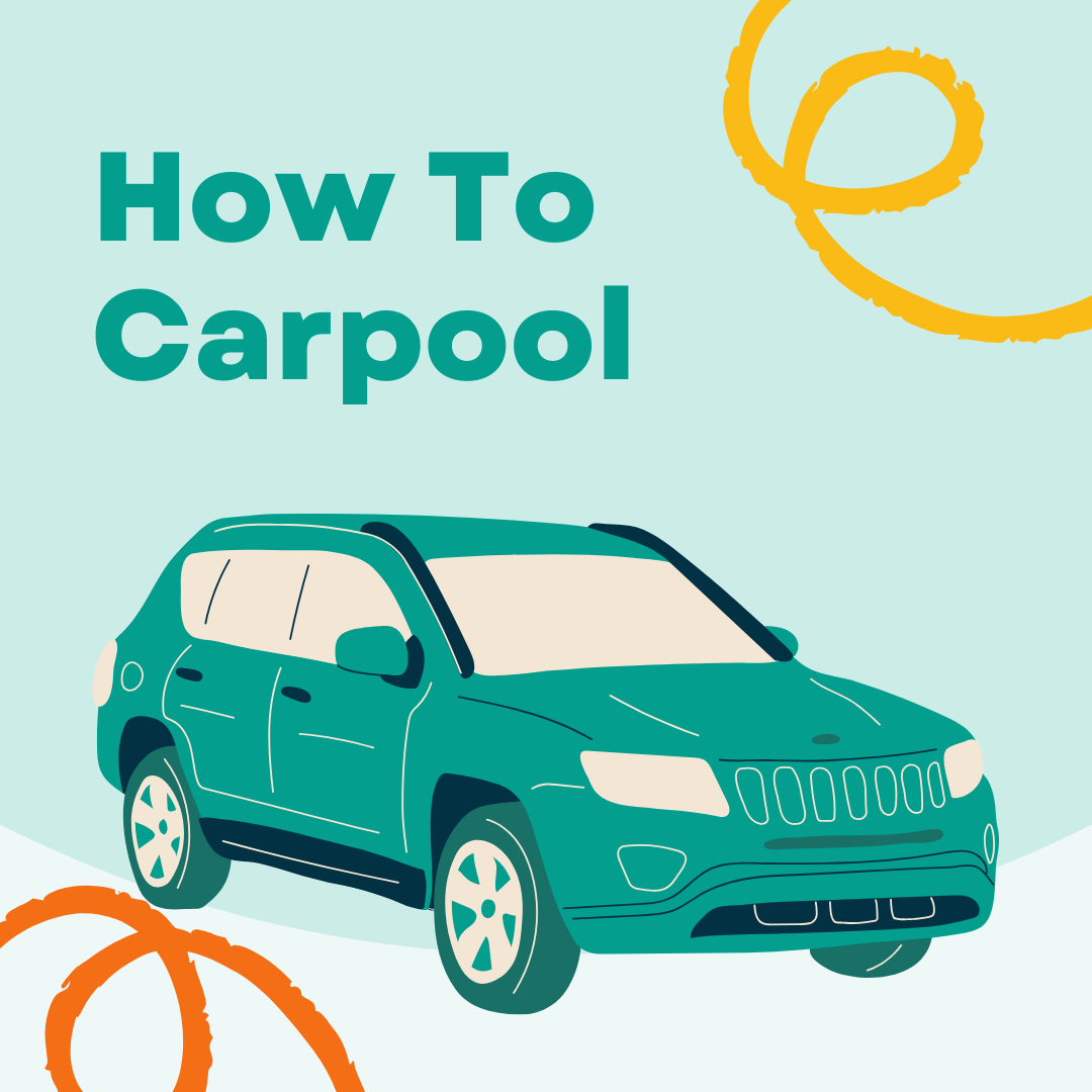 IIllustration of a car and colorful lines and text that reads how to carpool