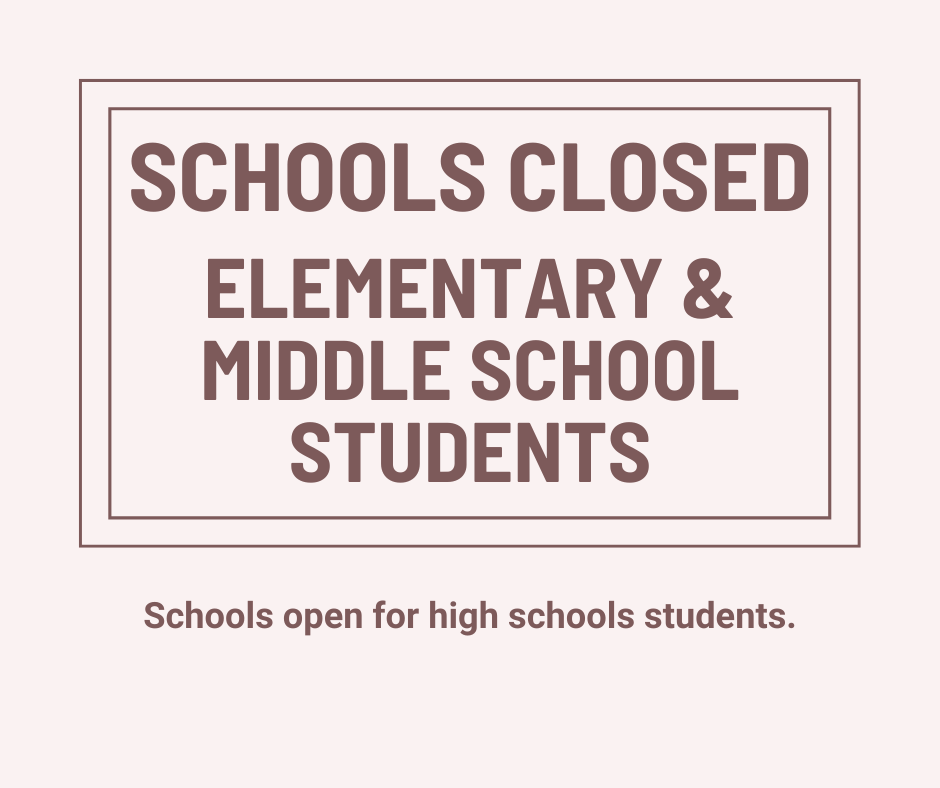 Schools Closed Elementary & Middle