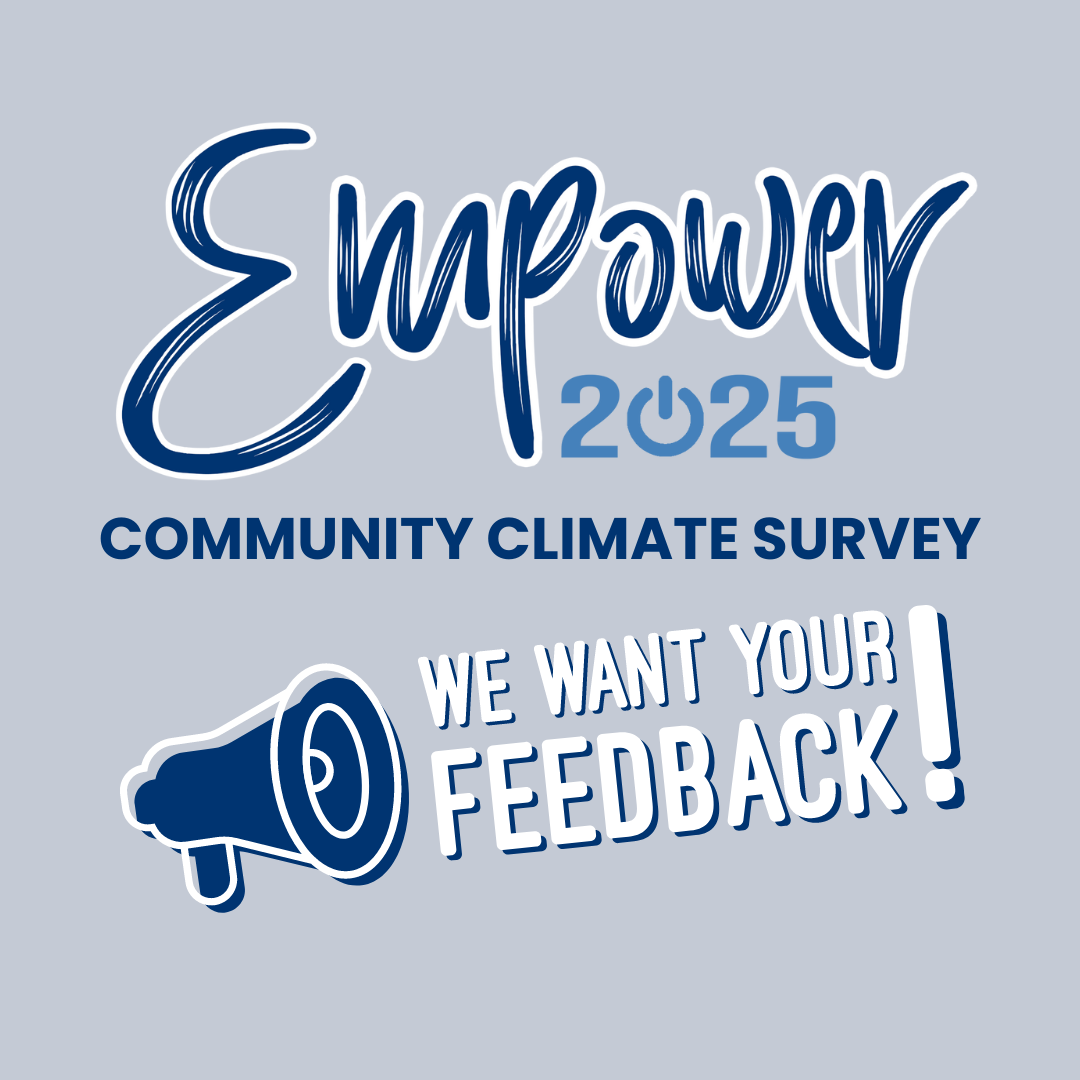 Empower 2024 Community Climate Survey. Megaphon with We want your feedback!