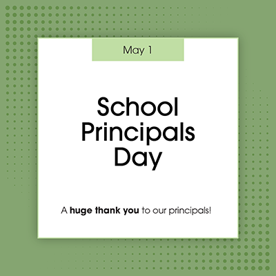School Principals Day (May 1)