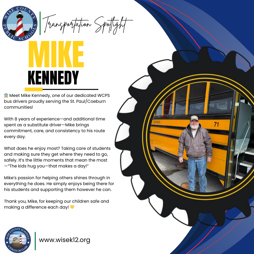 Transportation spotlight for the month of April - Mr. Mike Kennedy