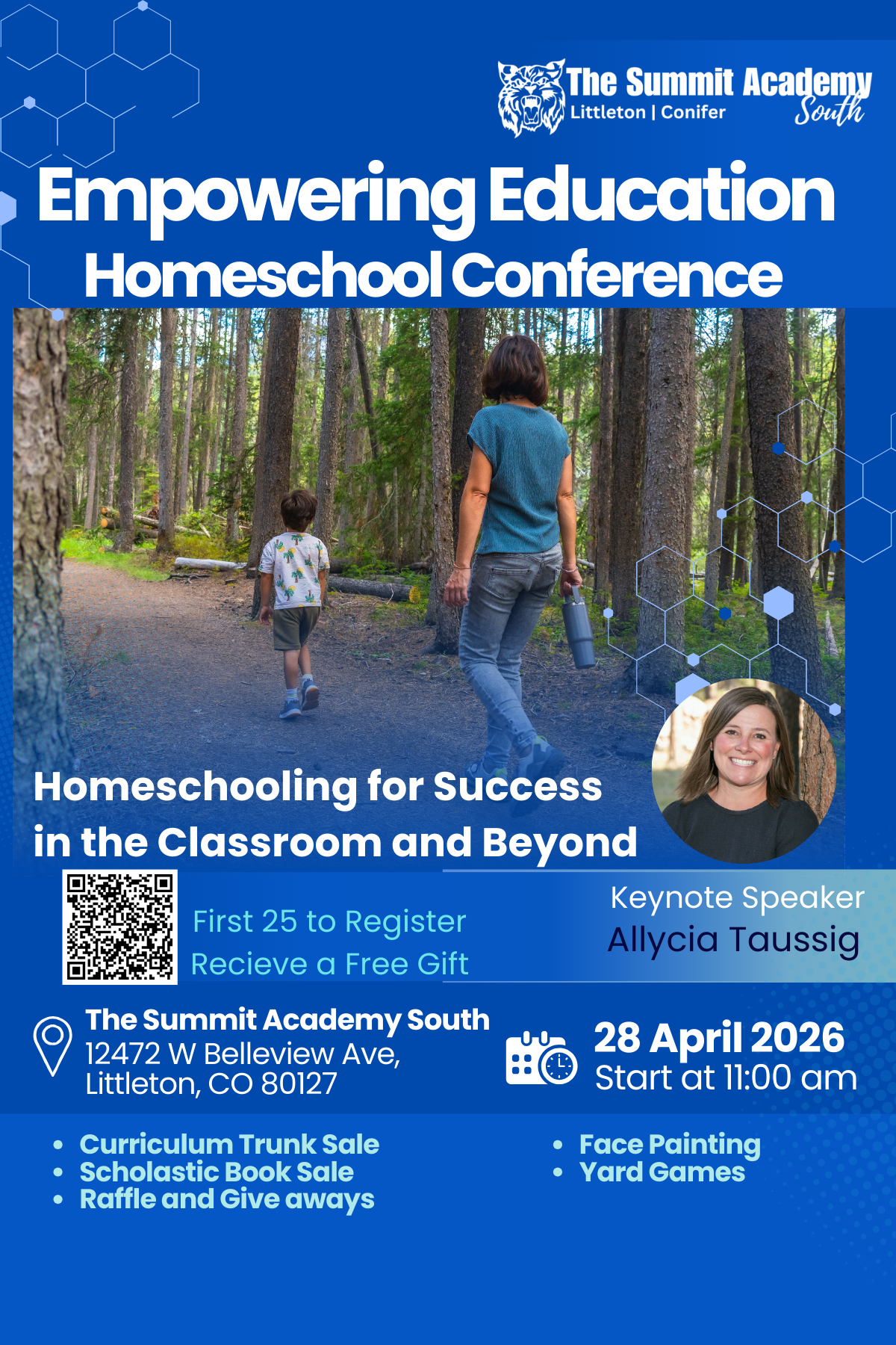 Image of a mom and son walking in the forest. With text that reads Empowering Education Homeschool Conference Keynote speaker Allycia Taussig Homeschooling for Success in the classrooms and beyond April 28th 11:00 Am The Summit Academy South 12472 W. Bellview Ave. Littleton CO 80217 Curriculum trunk sale scholastic book Sale raffle and giveawawys  face painting yard games. 