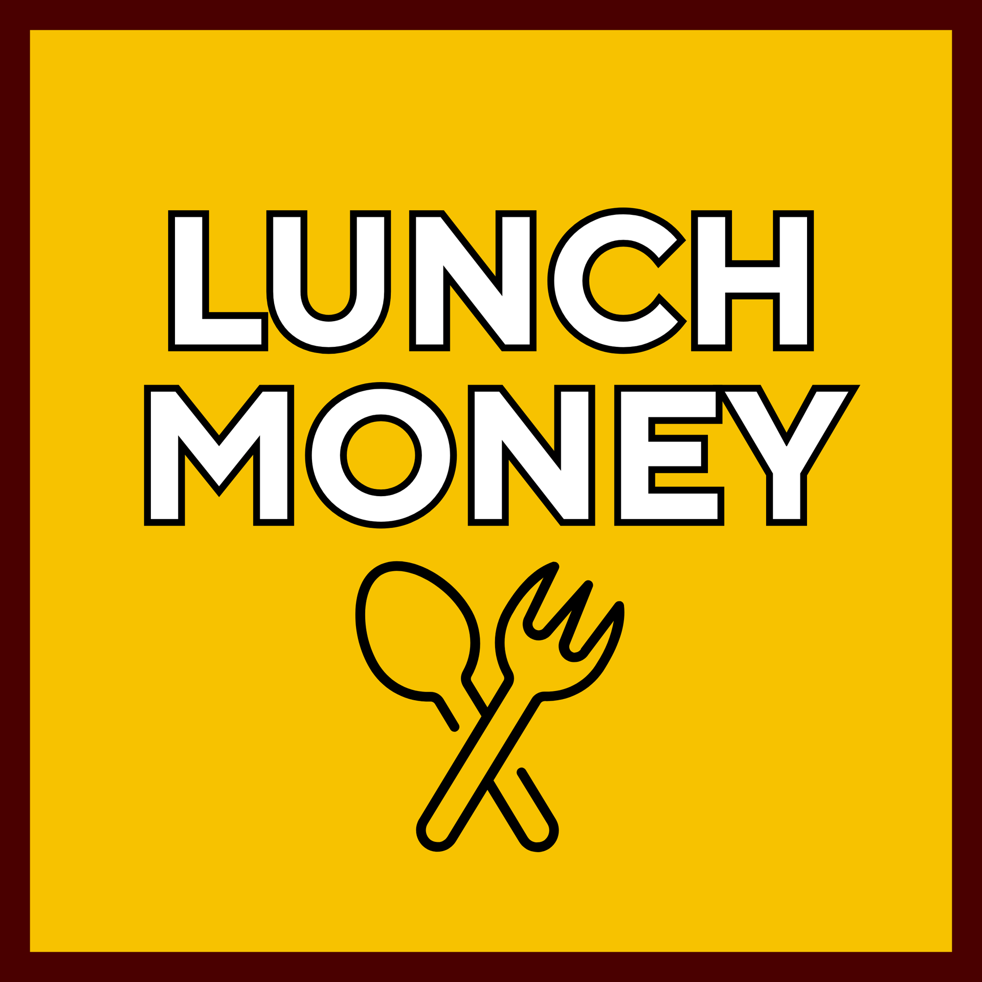 Lunch Money