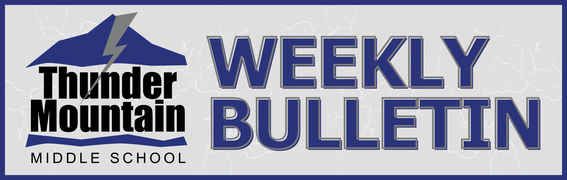 Thunder Mountain Middle School's Weekly Bulletin to Families