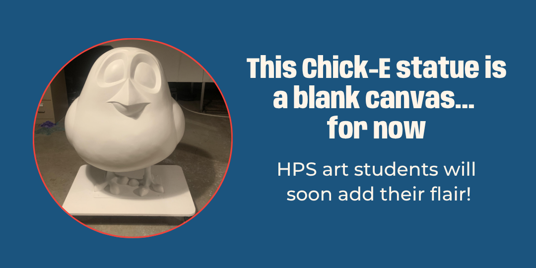 Photo of a chick statue with text: This Chick-E statue is a blank canvas... for now