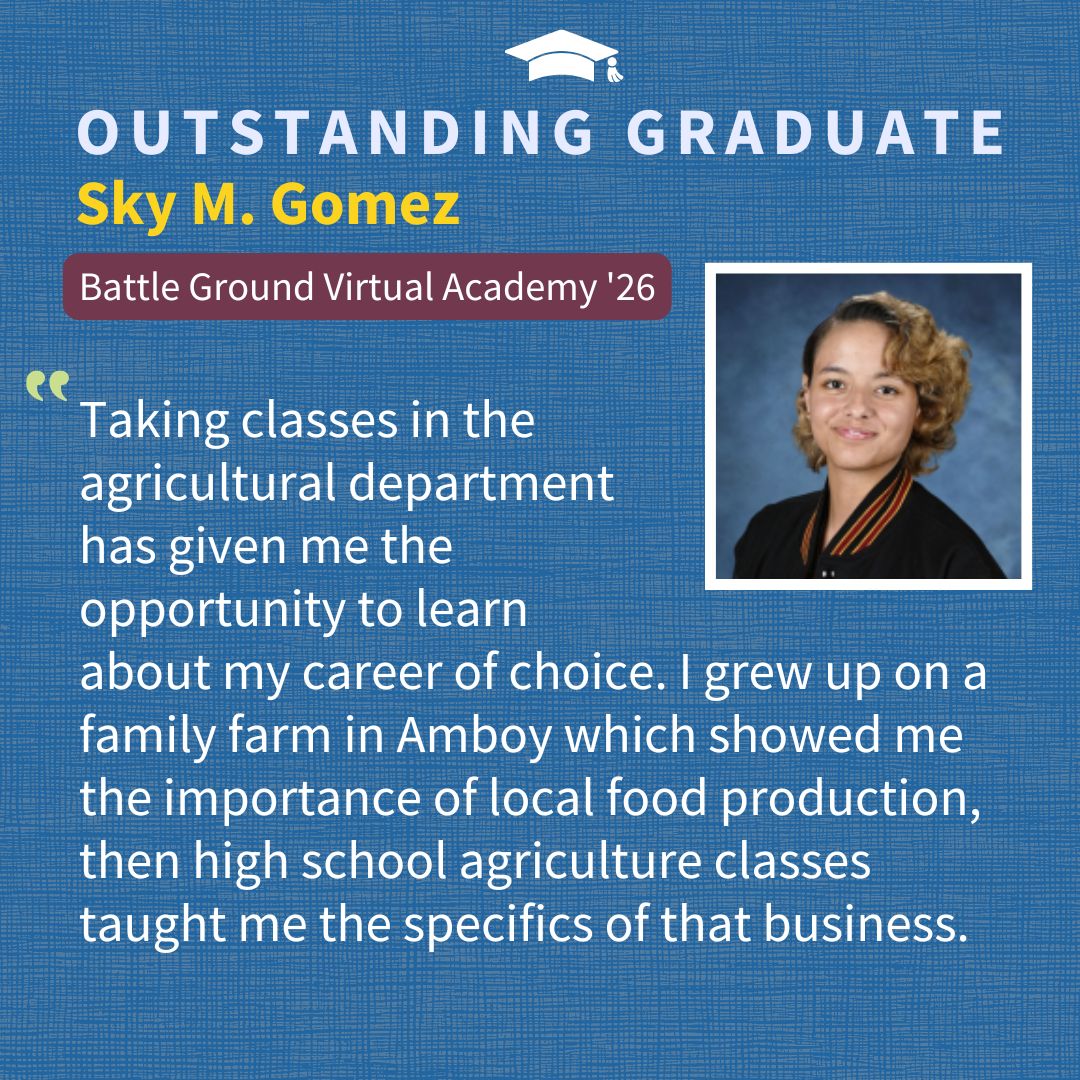 Outstanding graduate Sky M. Gomez. Battle Ground Virtual Academy class of 2026. 