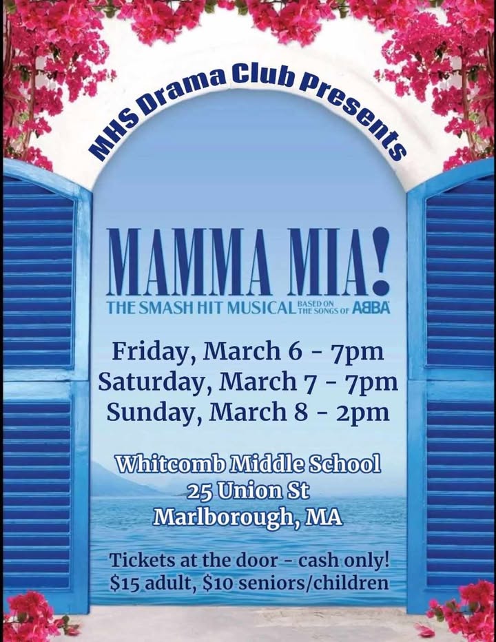 Floral border over a window looking out to sea. Text reads MHS Drama Club Presents Mamma Mia! Friday, Dates and location listed.