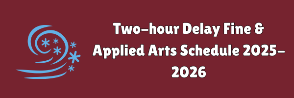 Two hour delay fine and applied arts