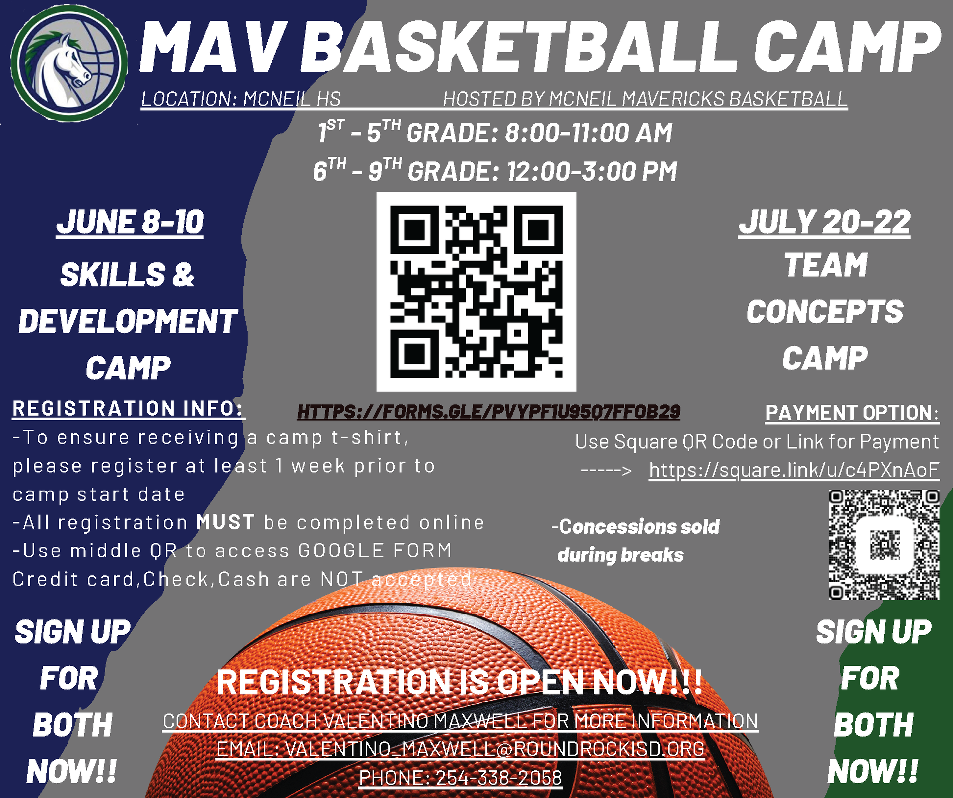 Flyer for McNeil Boys Basketball; June 8-10 Skills & Development Camp; July 20-22 Team Concepts Camp Registration link: HTTPS://FORMS.GLE/PVYPF1U95Q7FFOB29