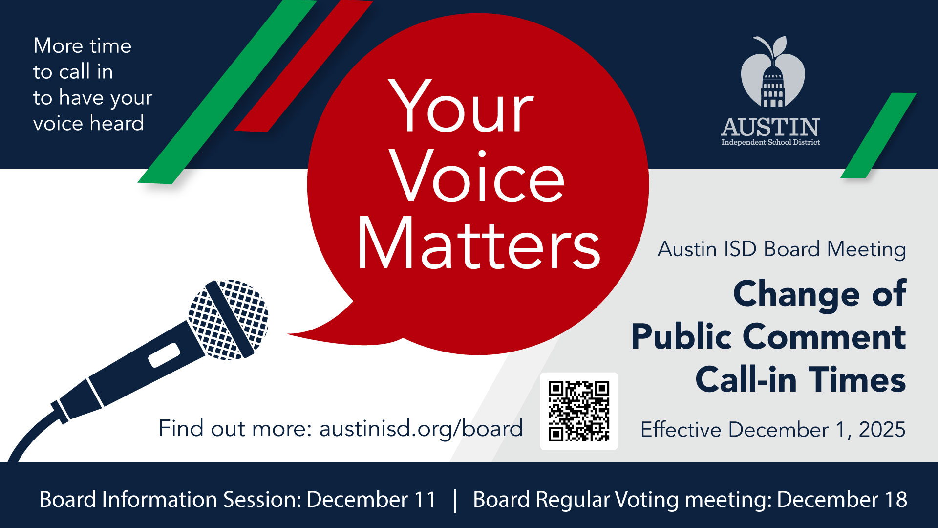 image with text More time to call in to have your voice heard. Your Voice Matters. Austin ISD Board Meeting Change of Public Comment Call-in Times effective December 1, 2025