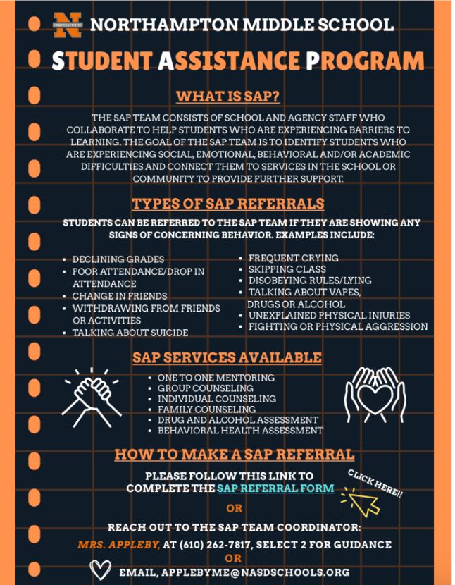 Student Assistance Program Flier. Reach out to SAP team Coordinator Mrs. Appleby by calling the main office for more information. 