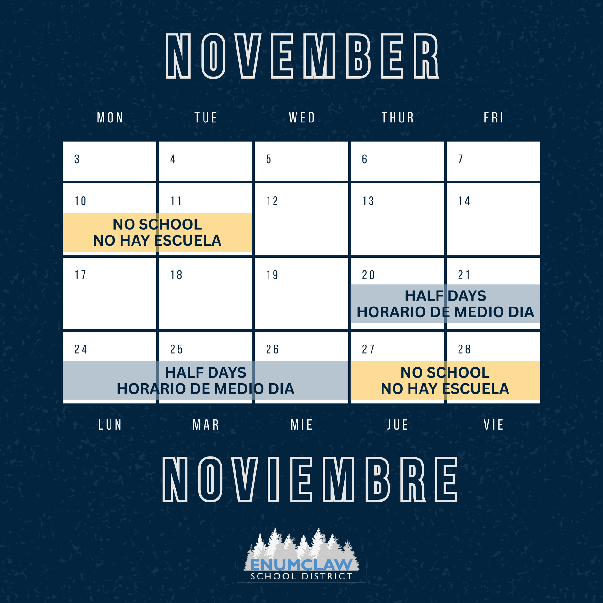 Make sure your calendars are marked with the dates in November when the school schedule is different than normal:  November 10: No School, Teacher Planning Day November 11: No School, Veteran's Day November 20-25: Half Days, Parent/Teacher Conferences November 26: Half Day November 27-28: No School, Thanksgiving Break  Please reach out to your school directly with questions related to your student's schedule. 