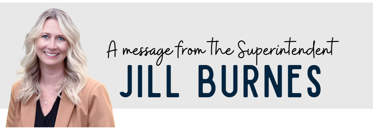 A message from the Superintendent Jill Burnes with a photo of Jill Burnes