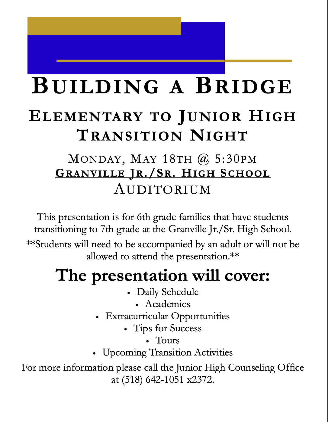 Building a Bridge 6th Grade Transition Night - all the details are here: https://www.granvillecsd.org/events?id=55829743