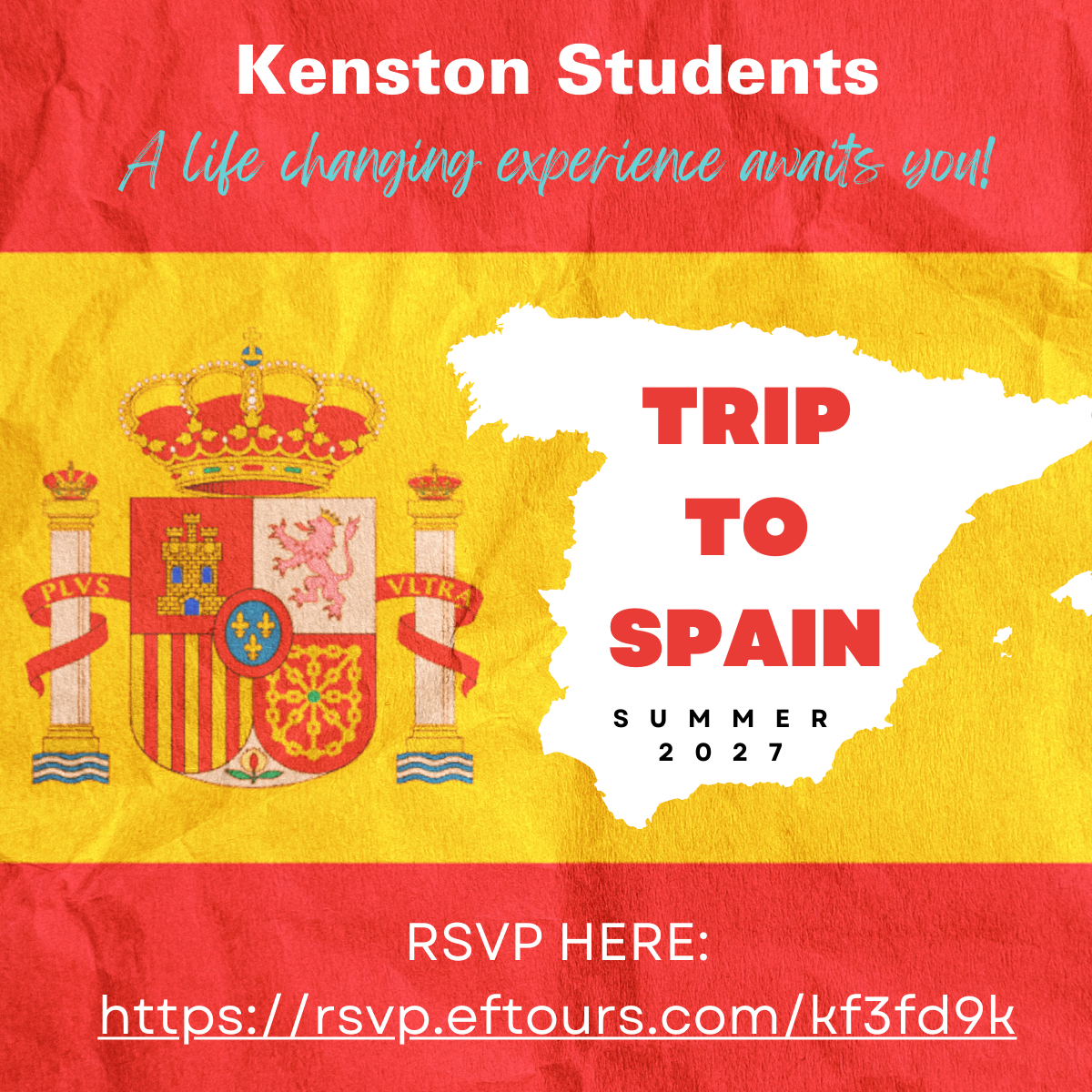 Kenston Students Trip to Spain Summer 2027. Gold and red with a Spanish Coat of Arms and outline of the country.