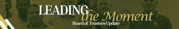 banner graphic leading the moment, board of trustees update