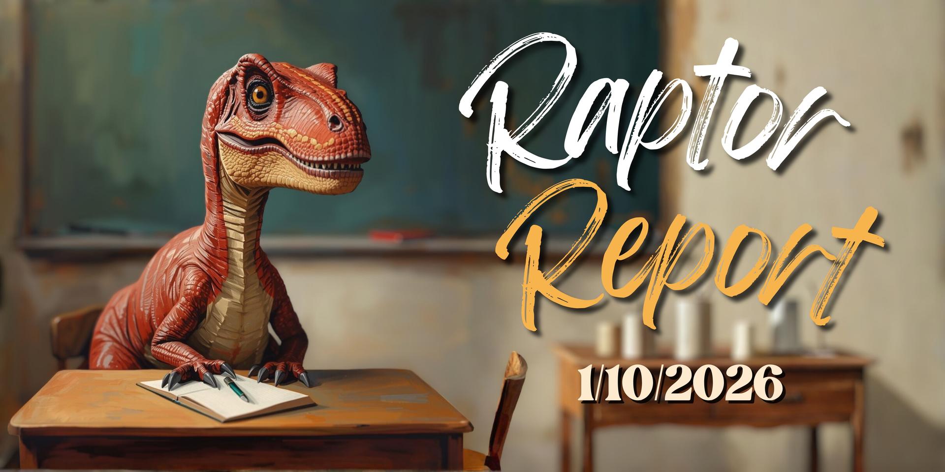 Raptor Report banner- 11/22/2025