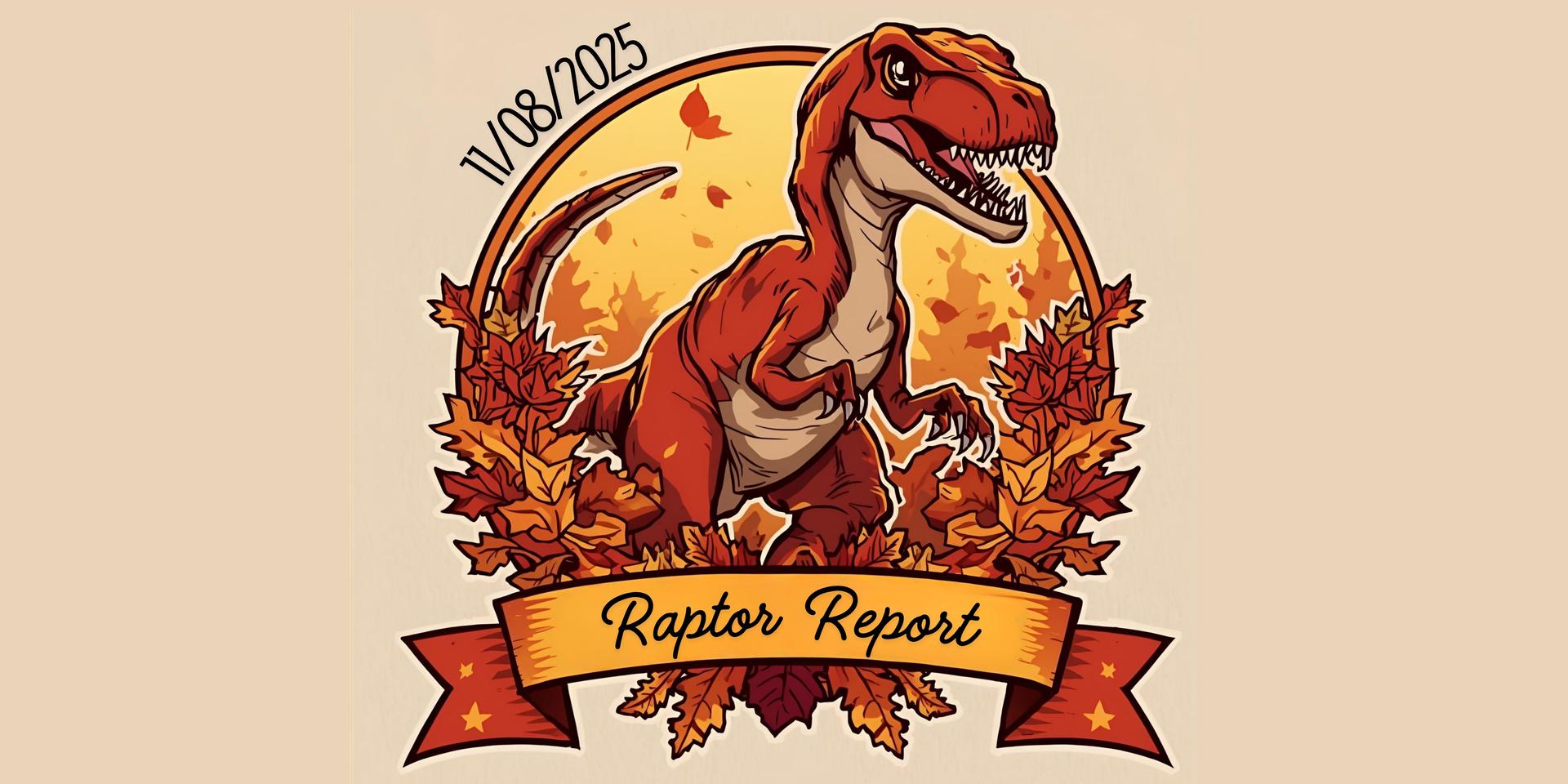 Raptor Report banner- 11/08/2025
