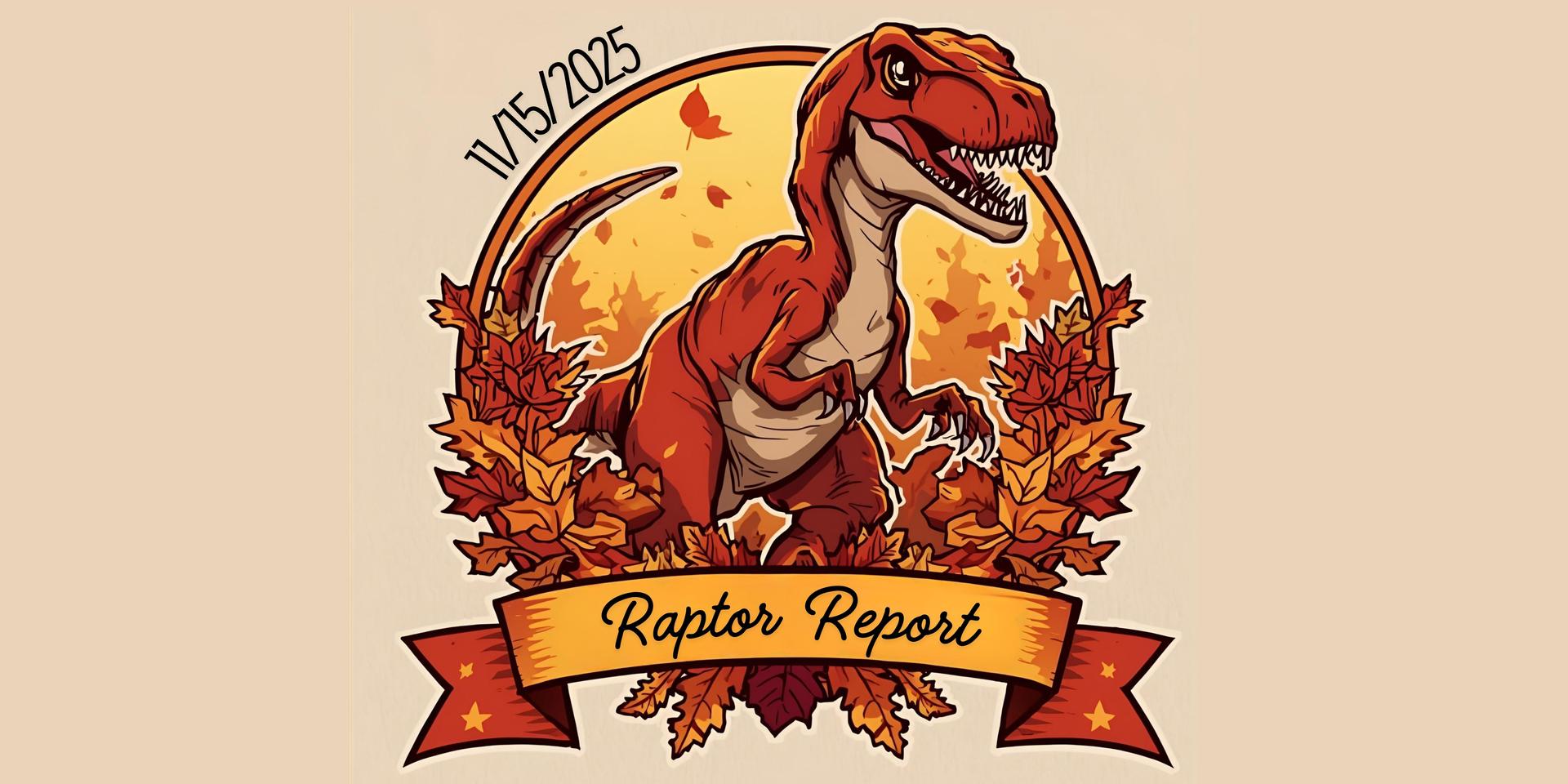 Raptor Report banner- 11/08/2025