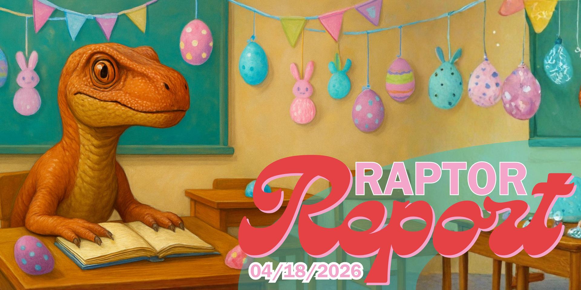 Raptor Report banner- 02/21/2026