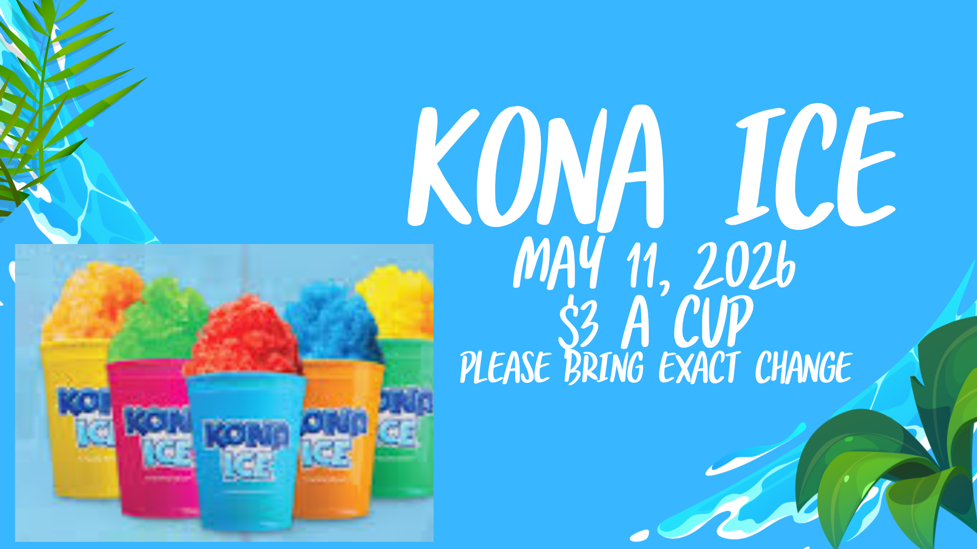 Kona Ice Date and Pricing Graphic 