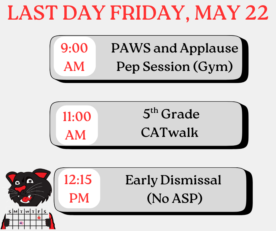 Graphic listing events and times on the last day of school 