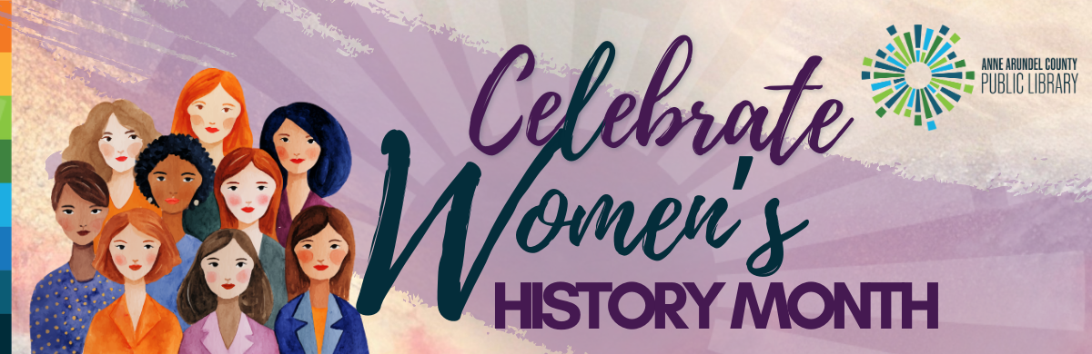 Celebrate Women's History Month at AACPL!