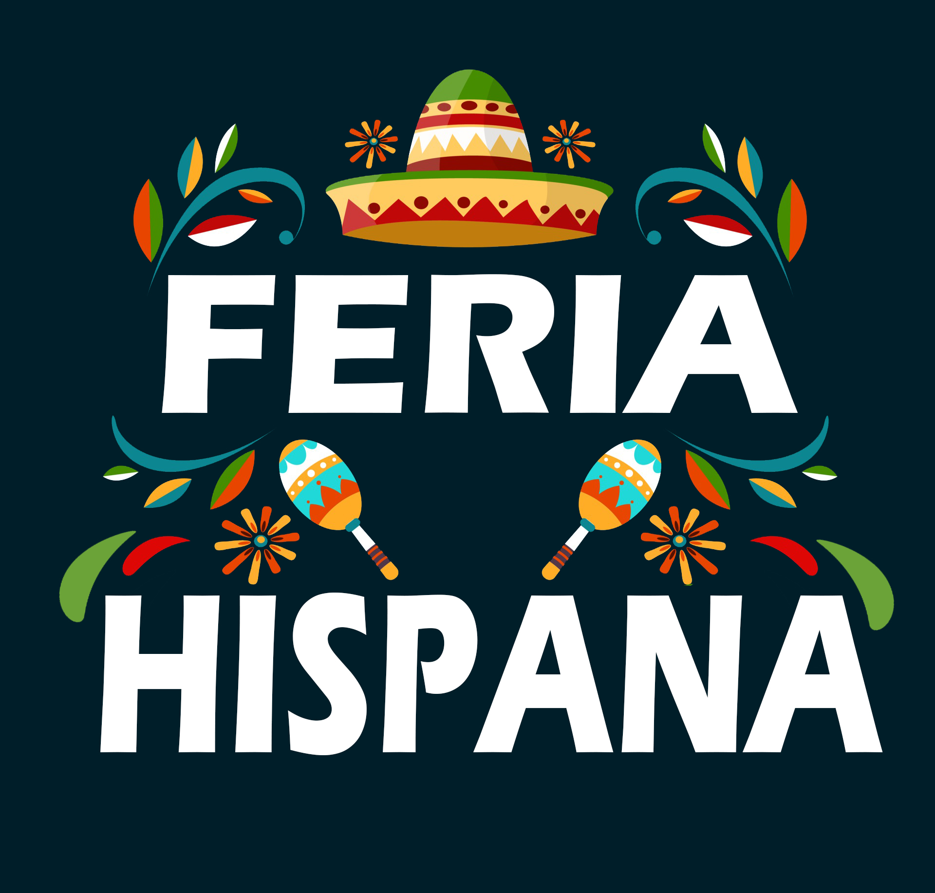 image with sombrero and maracas and colorful designs around words Feria Hispania