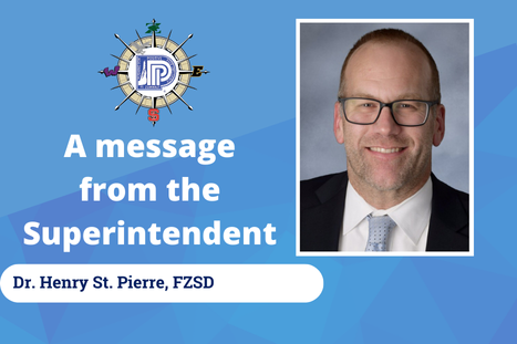 A message from the Superintendent, Dr. Henry St. Pierre with FZSD logo and his yearbook photo