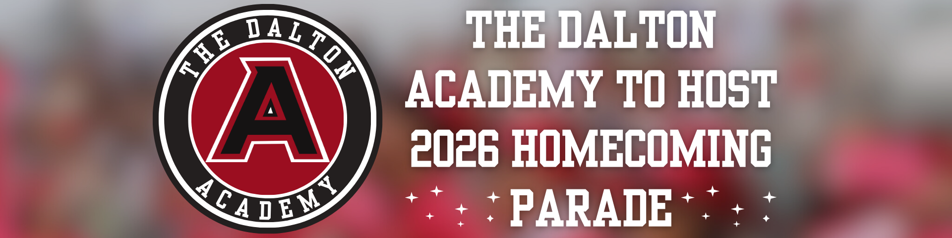 THE DALTON ACADEMY TO HOST 2026 HOMECOMING PARADE