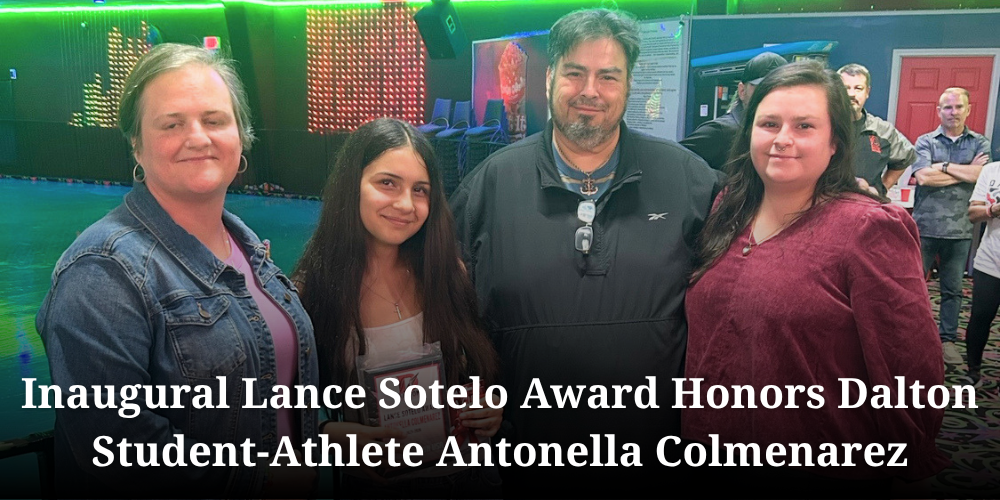 Four people stand together smiling in an indoor venue as a student holds an award plaque. Overlaid text reads “Inaugural Lance Sotelo Award Honors Dalton Student-Athlete Antonella Colmenarez.”