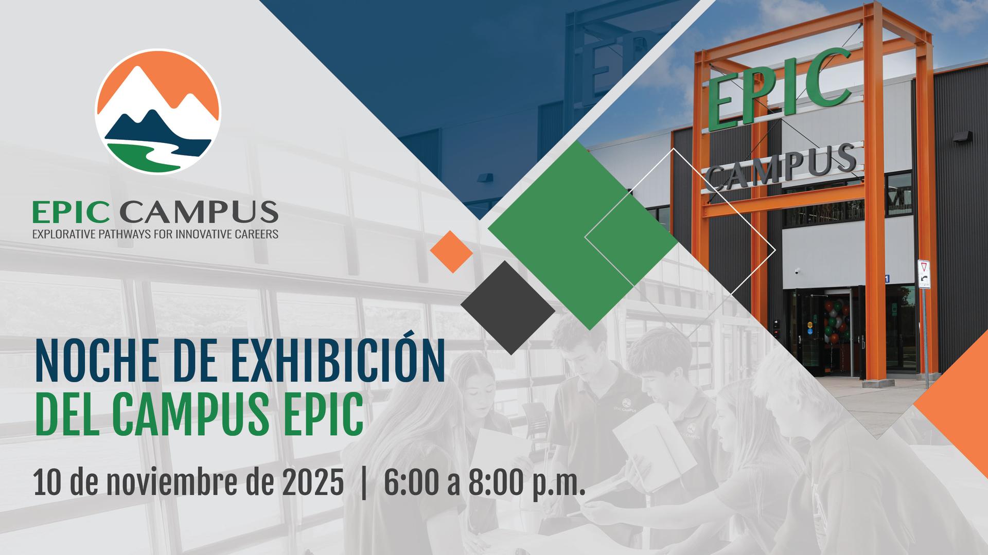 Header Graphic in Spanish for EPIC Campus Showcase Night. All event information is in the body copy of the email.