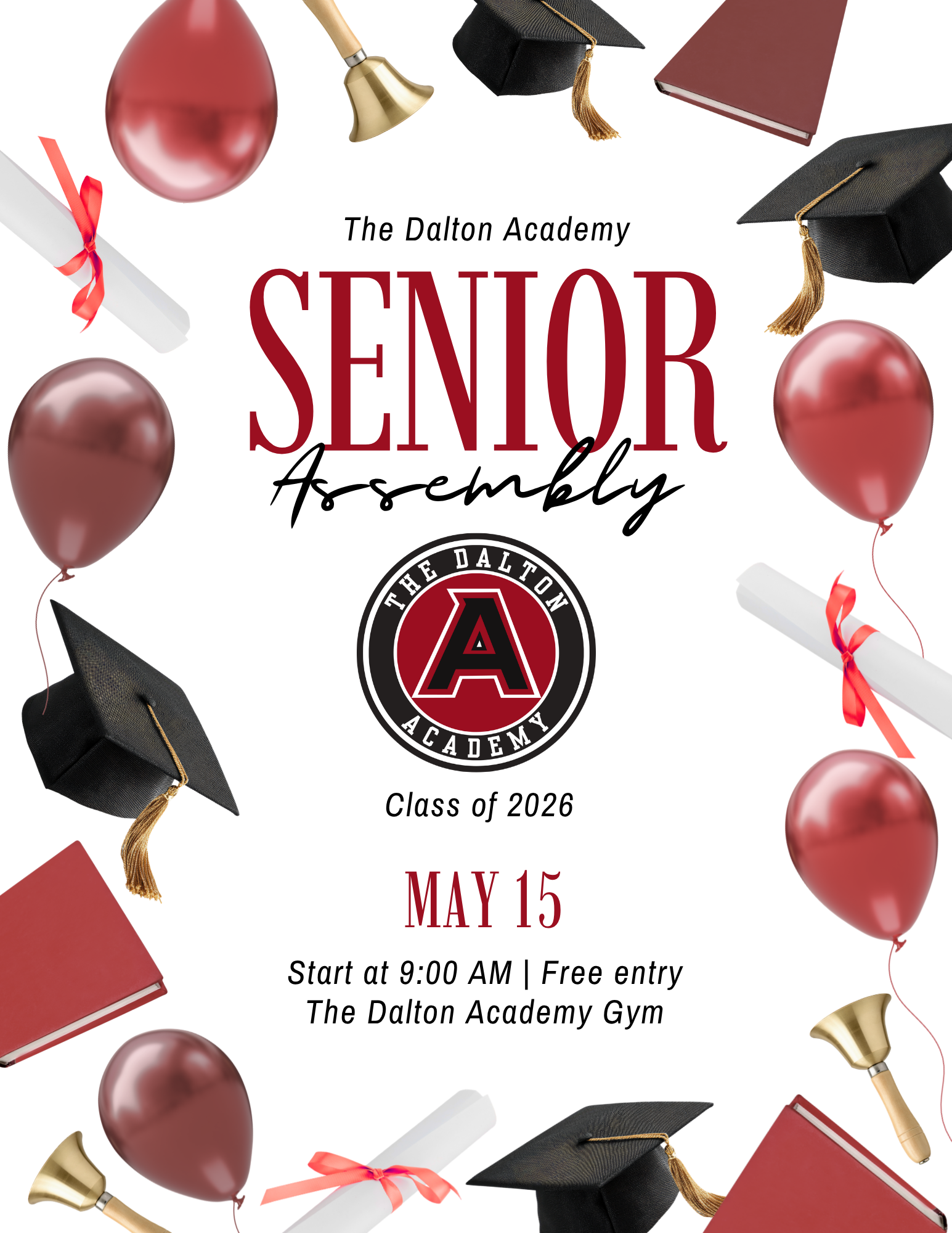Senior Assembly, May 15th 9:00 AM in the Gymnasium
