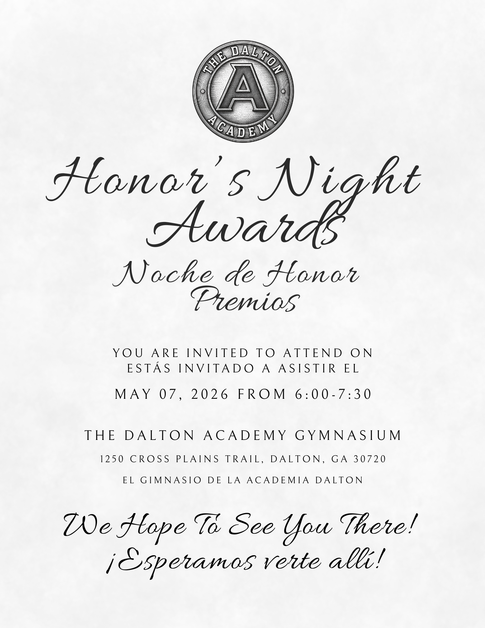 Honors Night, May 7th 6:00 PM at 1250 Cross Plains Trail in the gymnasium,, Dalton