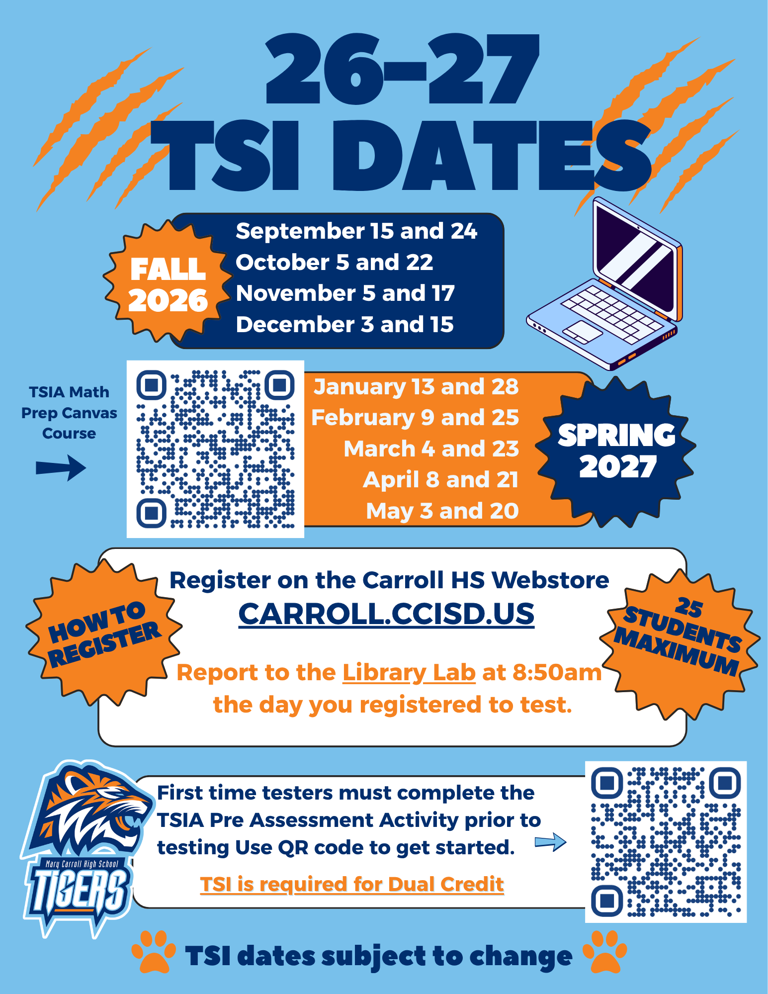 Blue poster shows TSI testing dates, starting in September 2026 and ending in May 2027. QR codes are for registration.