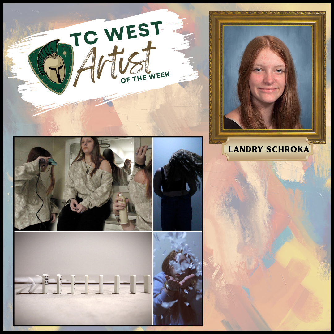 A colorful, painterly graphic titled TC West Artist of the Week featuring student Landry Schroka. Her portrait is displayed in a gold frame on the right. On the left, a four-panel grid showcases her photography work, including a mirror-reflection scene, a silhouette of a person with long hair, a line of falling dominoes, and a person blowing white petals or paper into the air.