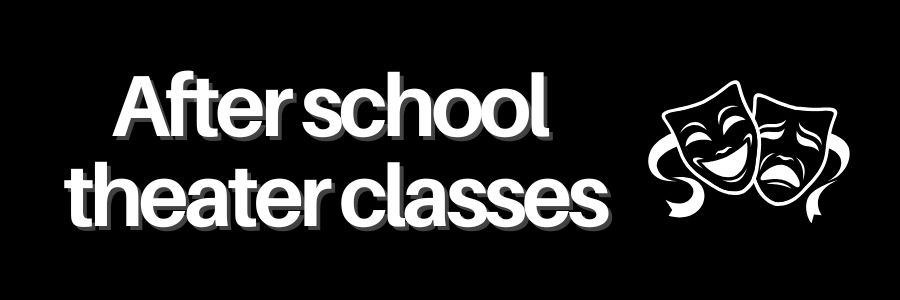 Decorative header: After school theater club