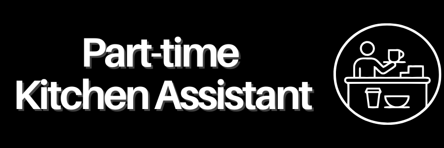 Decorative Header: Part-time Kitchen assistant